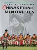 Lifestyles of China's Ethnic Minorities.